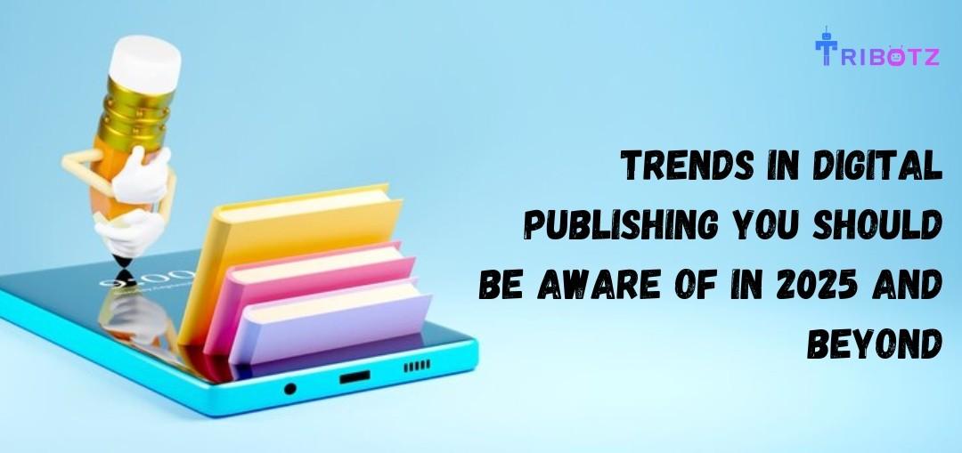 Digital Publishing Trends